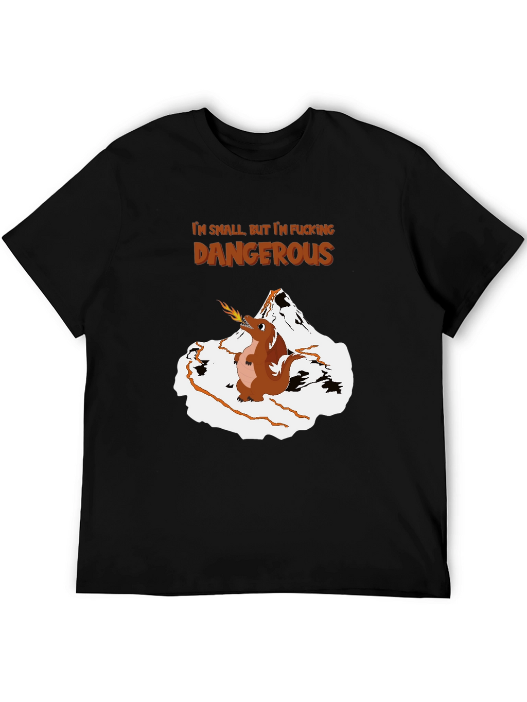 Funny Graphic Tee: Small But Dangerous Dragon T-Shirt