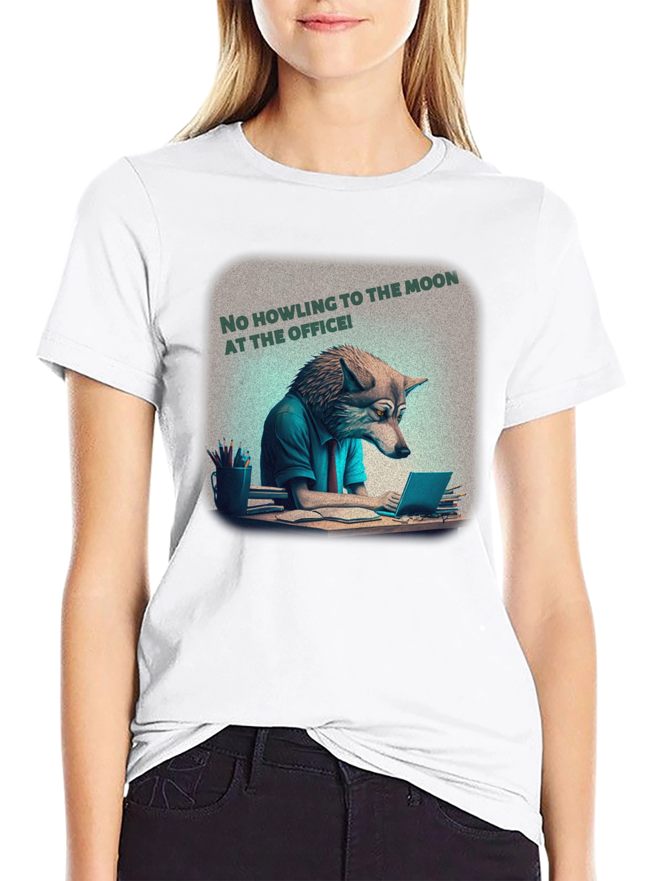 No Howling at the Office Tee