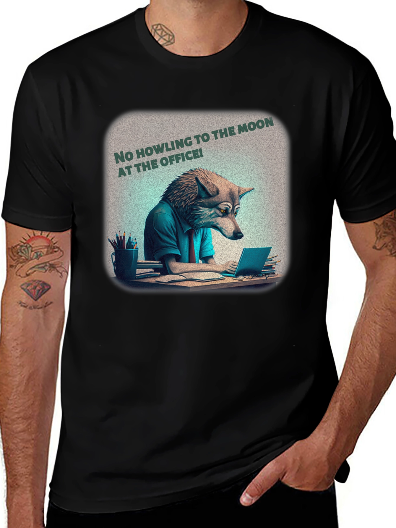 No Howling at the Office Tee