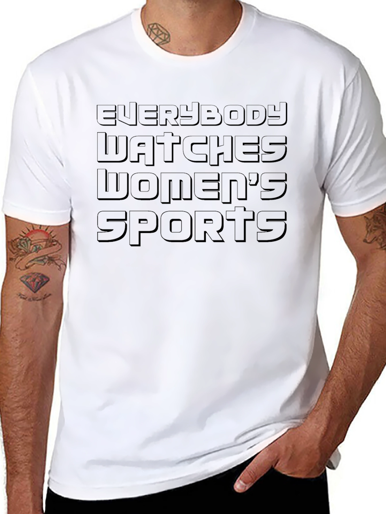 Everybody Watches Womens Sports T-Shirt