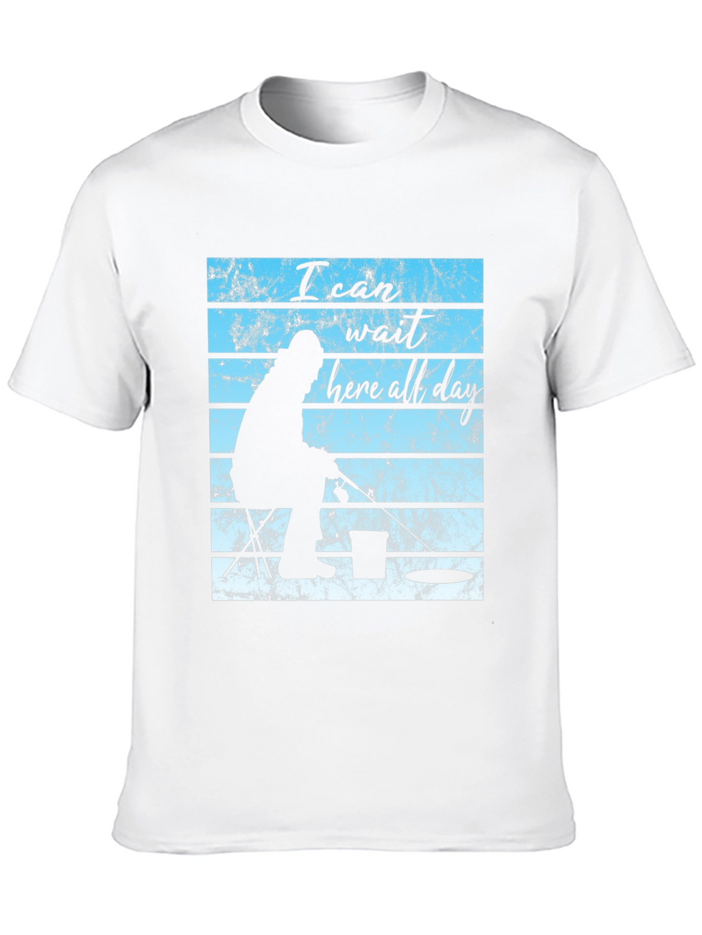 I Can Wait Here All Day Fishing T-Shirt