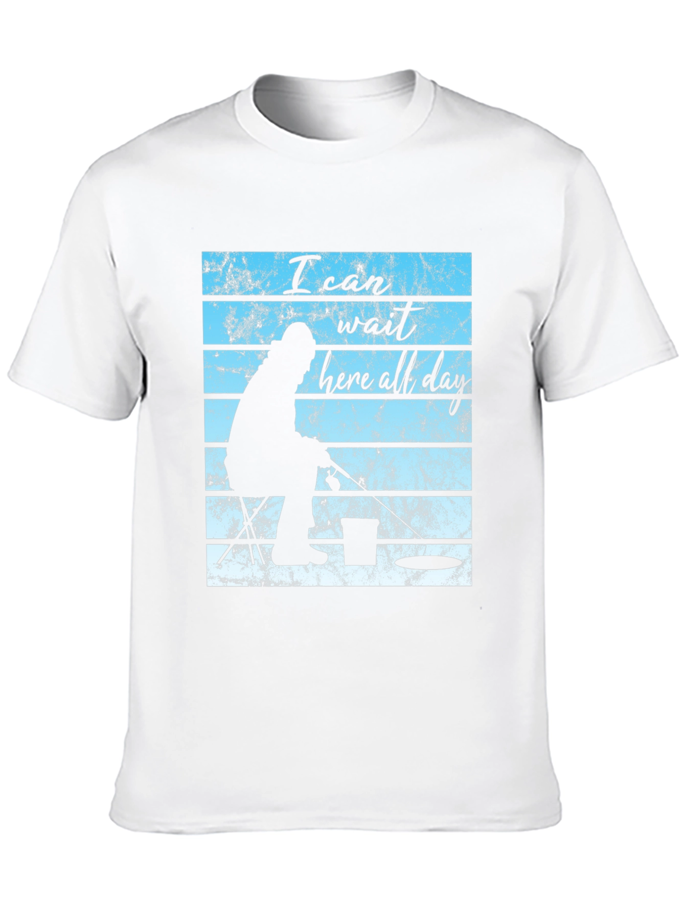 I Can Wait Here All Day Fishing T-Shirt
