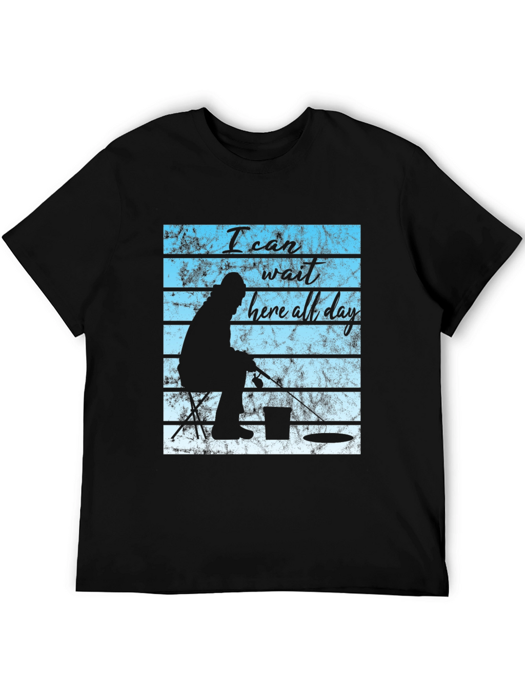 I Can Wait Here All Day Fishing T-Shirt