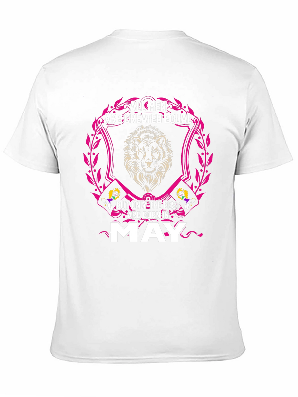 All Men Are Created Equal - May T-Shirt