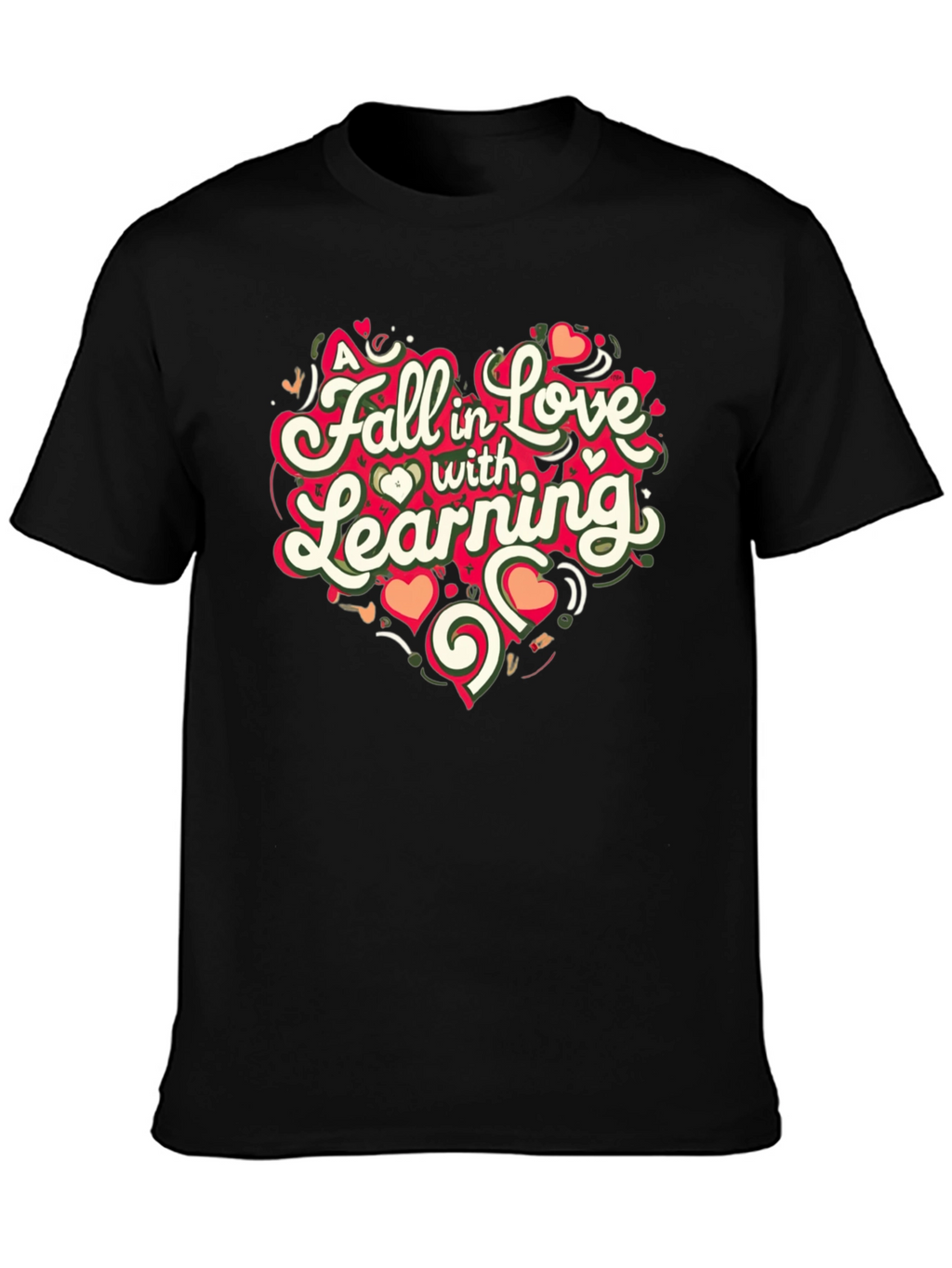 Fall In Love With Learning T-Shirt