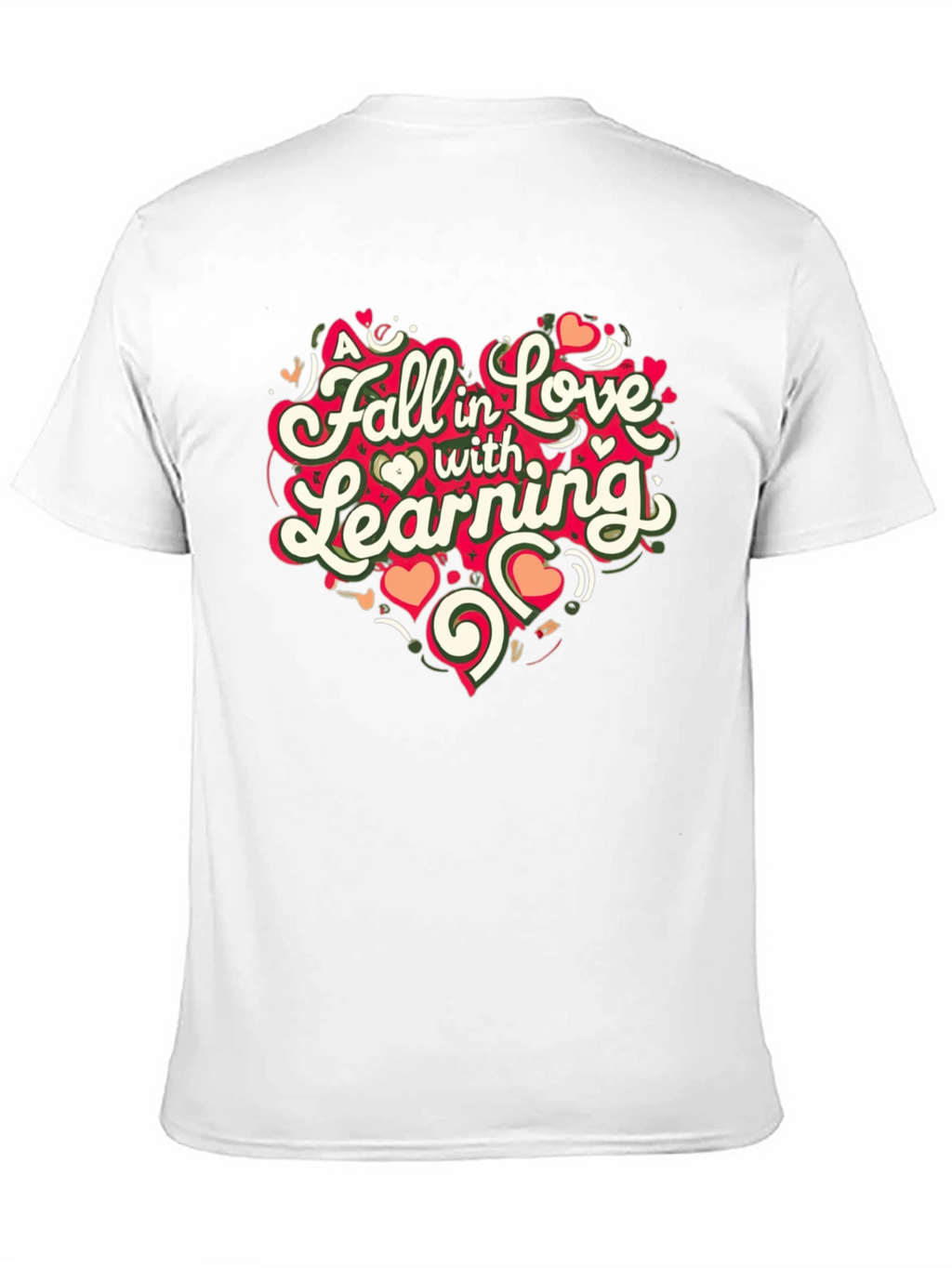Fall In Love With Learning T-Shirt