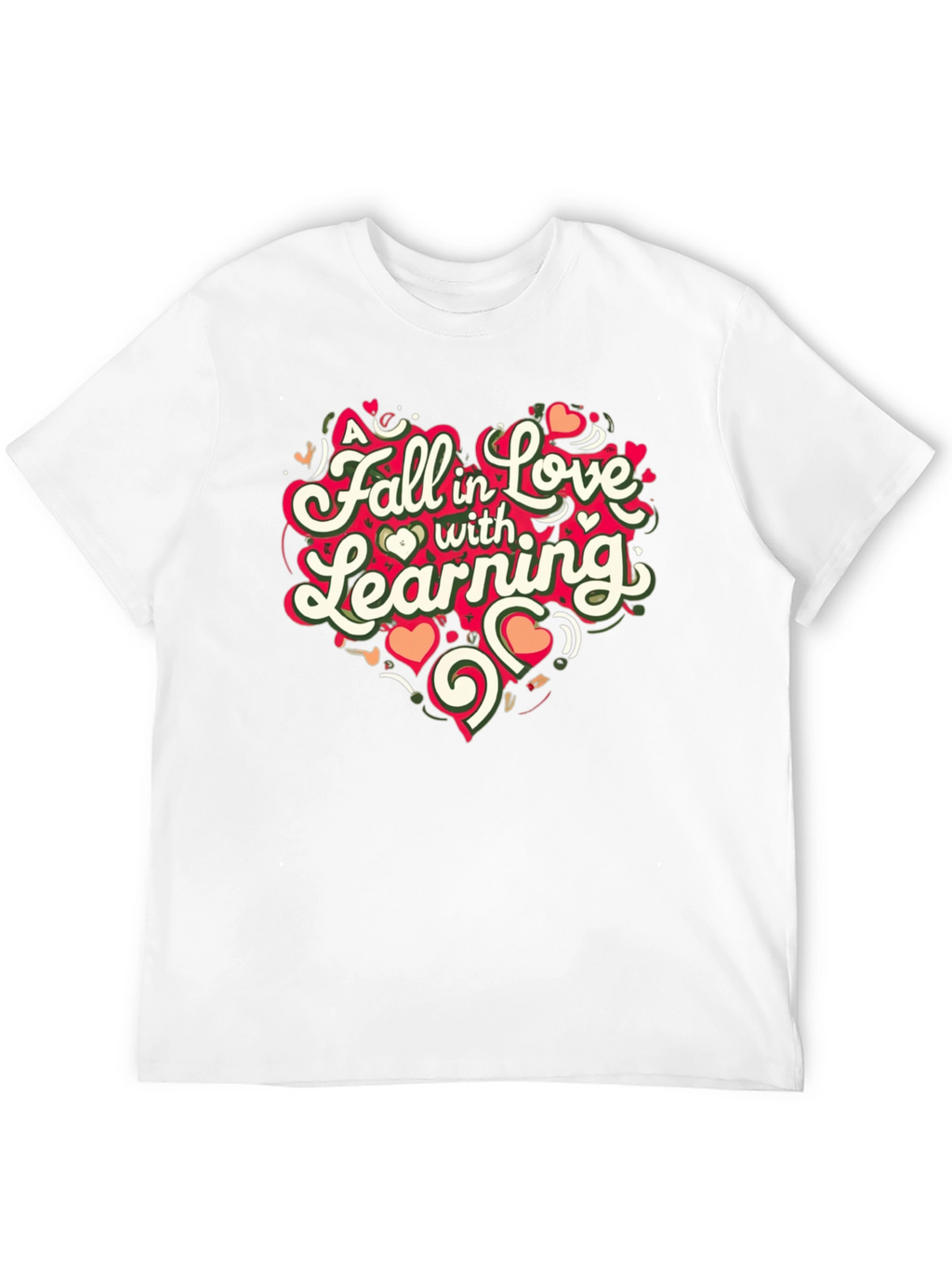 Fall In Love With Learning T-Shirt