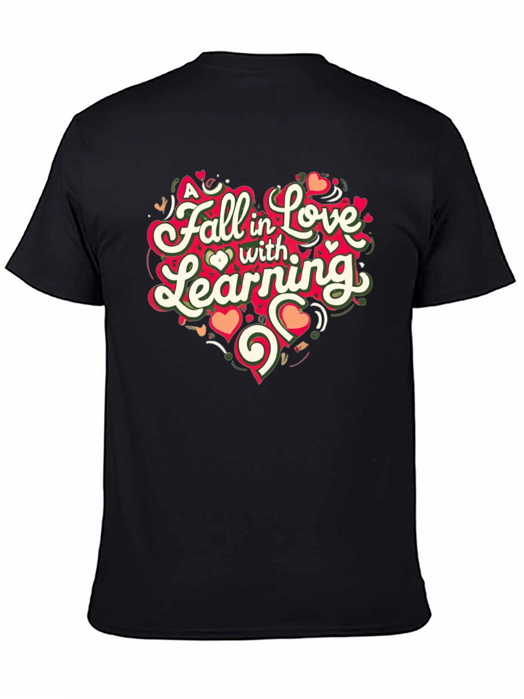 Fall In Love With Learning T-Shirt