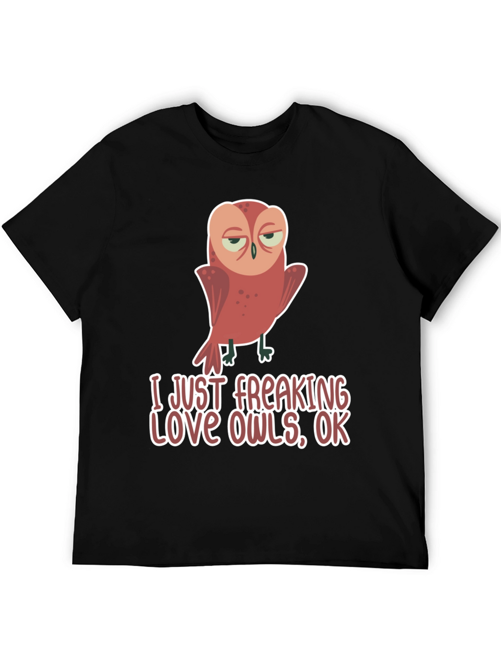 Funny Owl Lover T-Shirt