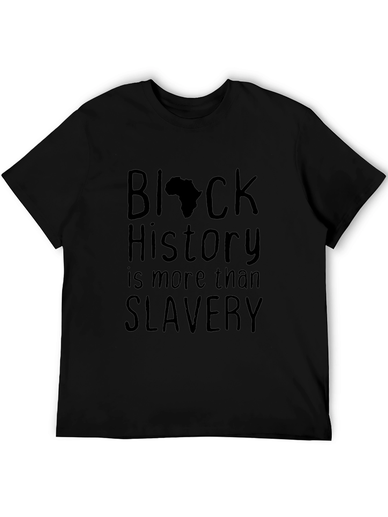 Black History T-Shirt - More Than Slavery