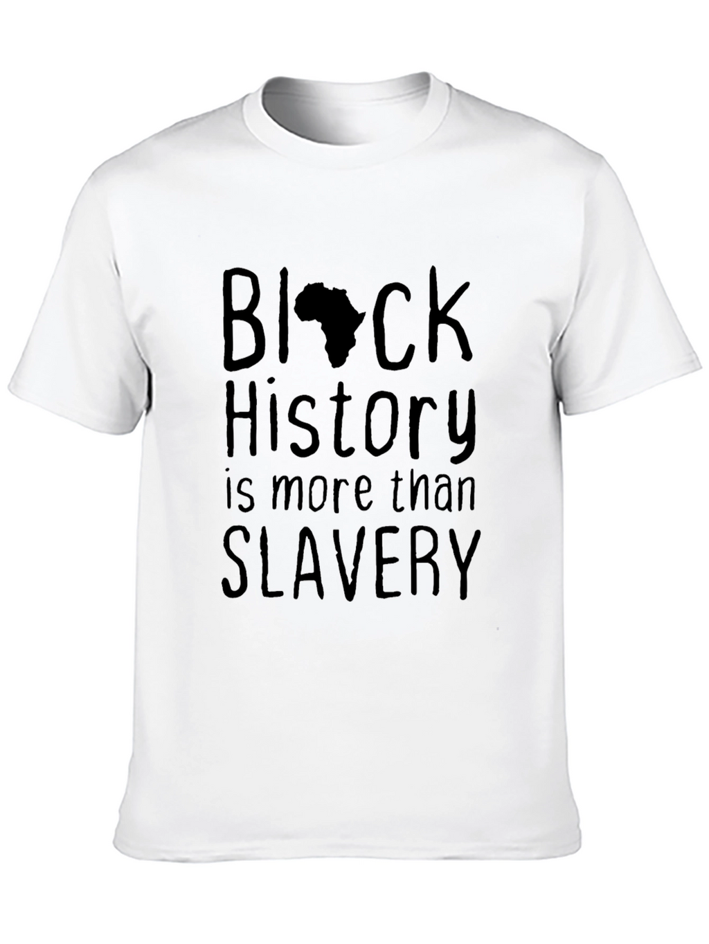 Black History T-Shirt - More Than Slavery
