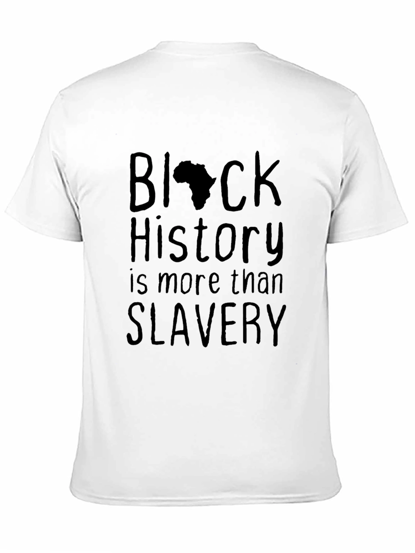 Black History T-Shirt - More Than Slavery