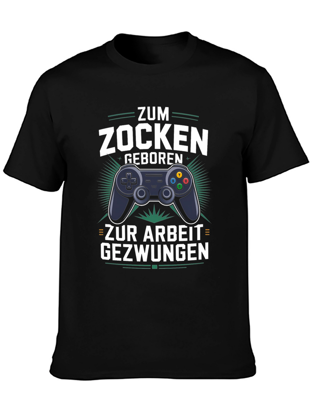 Gamer T-Shirt - Zum Zocken Geboren