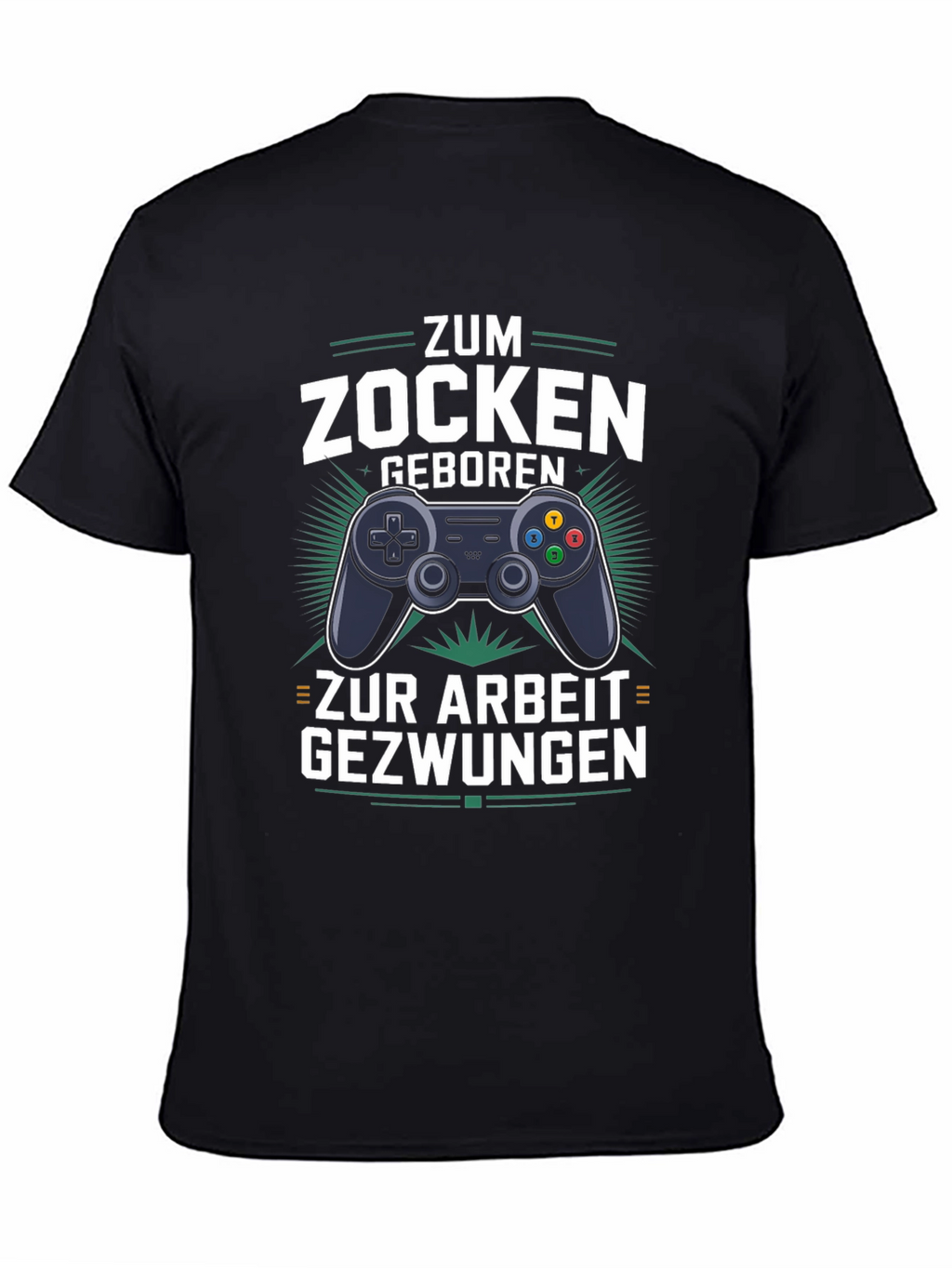 Gamer T-Shirt - Zum Zocken Geboren