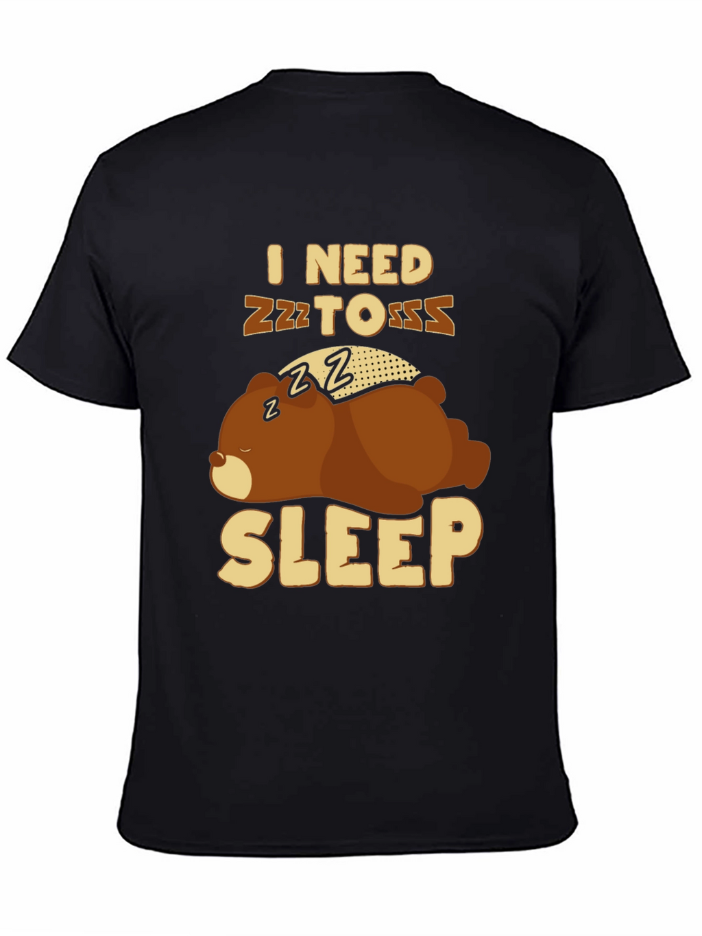 I Need Sleep T-Shirt - Funny Bear Graphic Tee