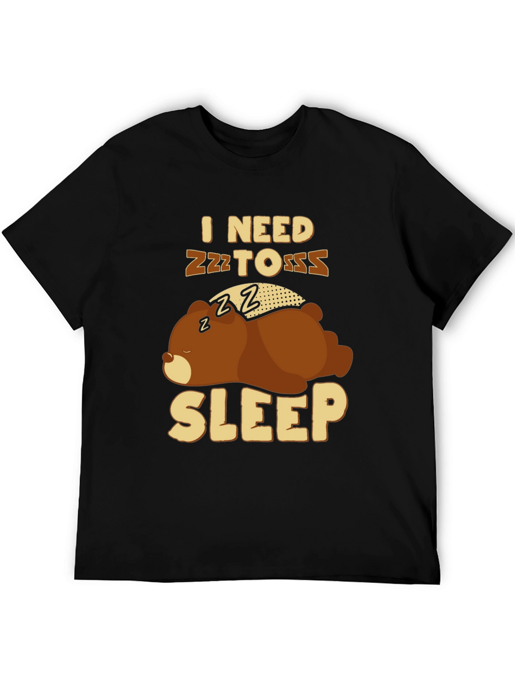 I Need Sleep T-Shirt - Funny Bear Graphic Tee
