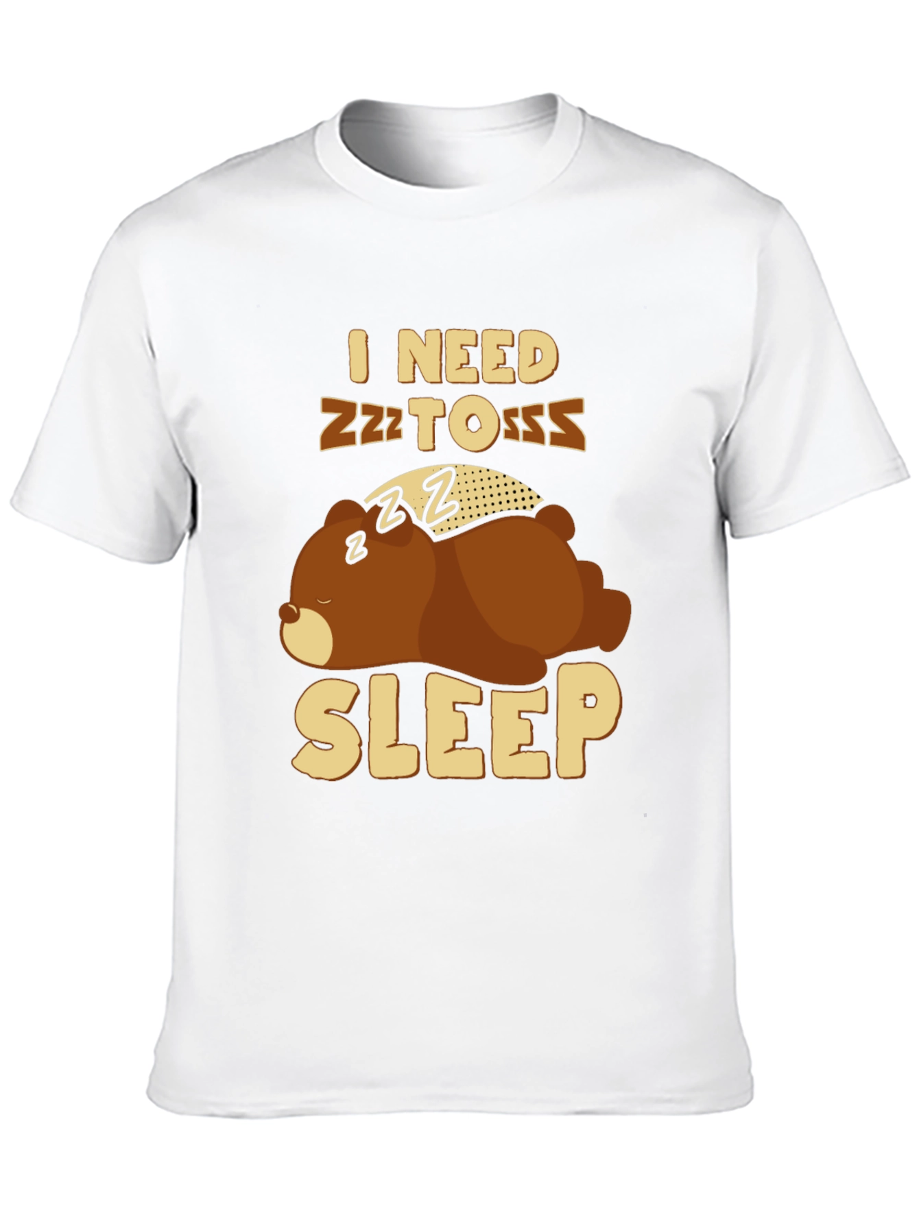 I Need Sleep T-Shirt - Funny Bear Graphic Tee