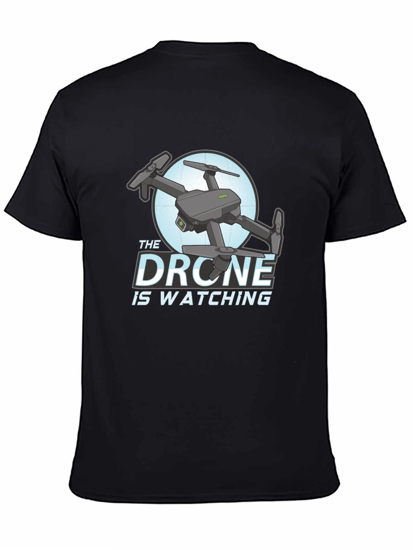 The Drone Is Watching Graphic T-Shirt