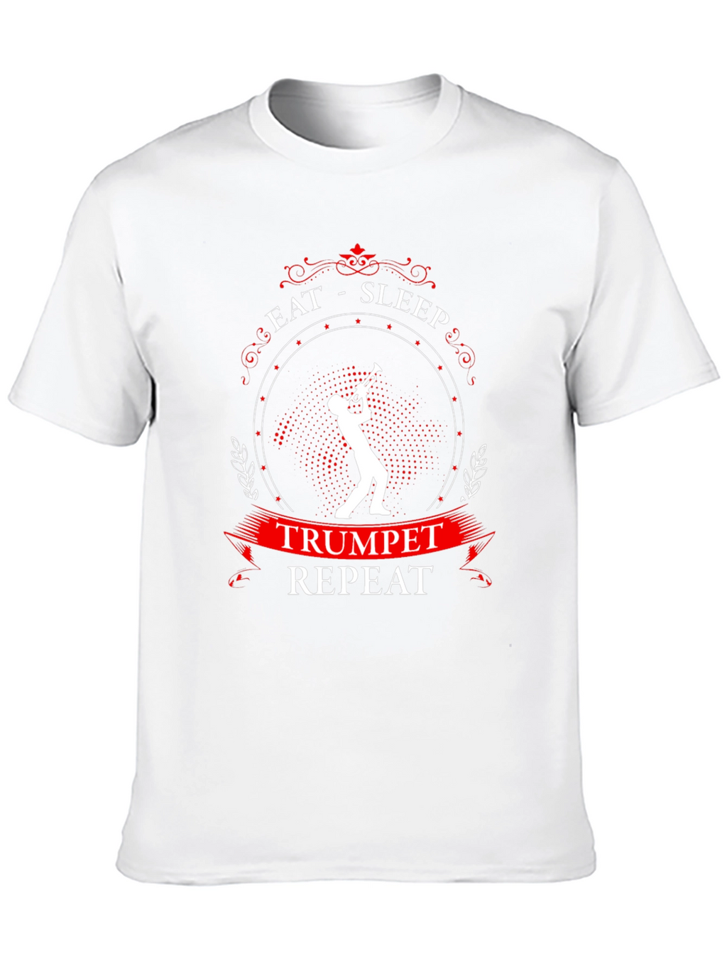 Eat Sleep Trumpet Repeat T-Shirt - Musician Gift