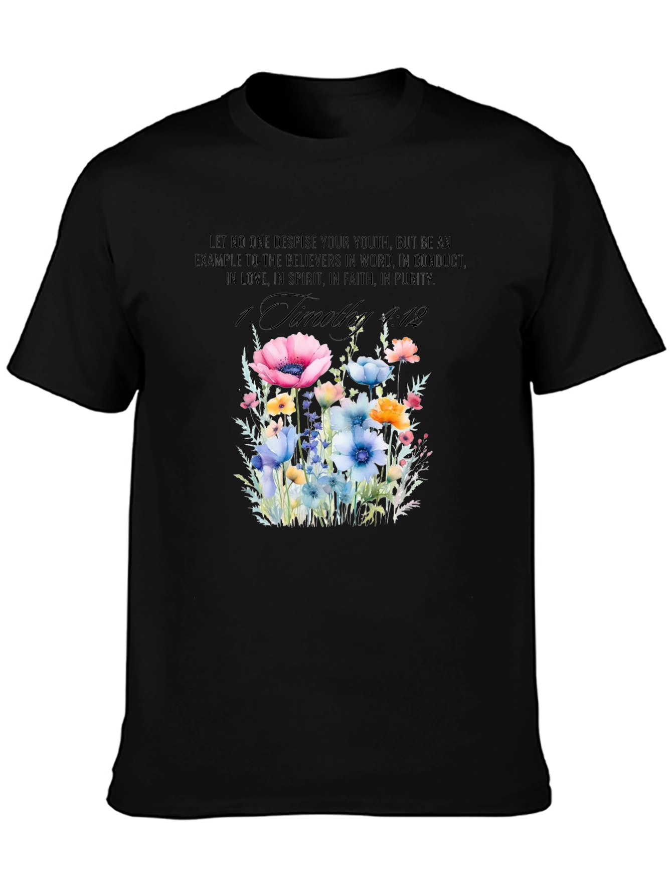 Floral Scripture T-Shirt - 1 Timothy 4:12
