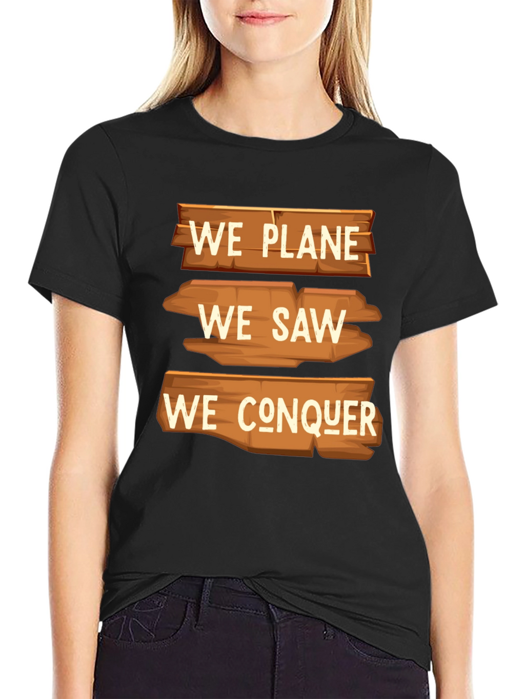 We Plane We Saw We Conquer Graphic T-Shirt