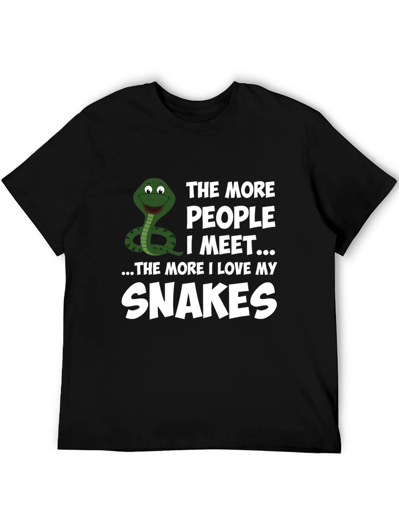 Funny Snake Lover T-Shirt: The More People I Meet...
