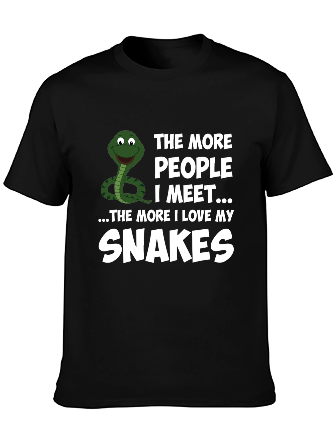 Funny Snake Lover T-Shirt: The More People I Meet...
