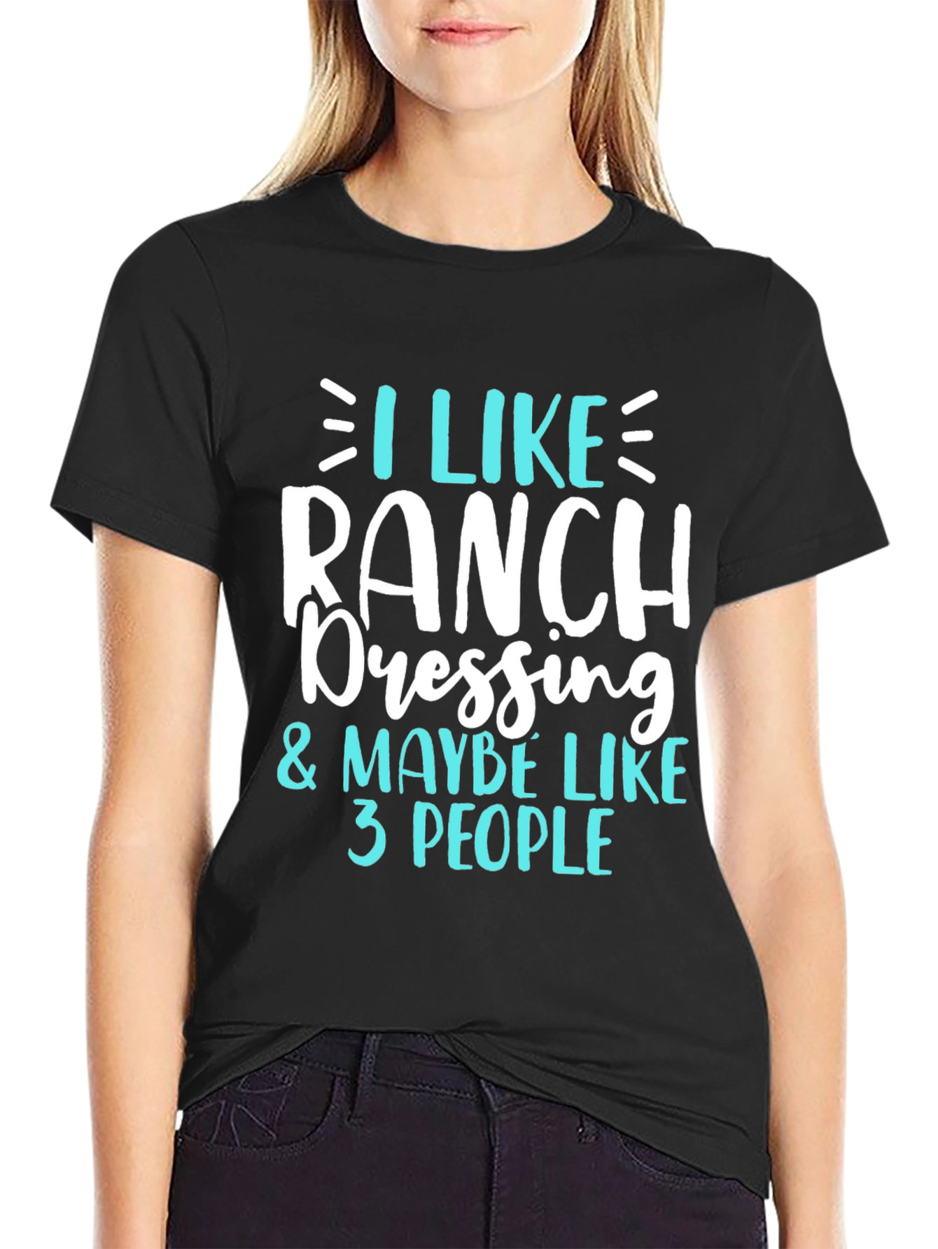 I Like Ranch Dressing Funny T-Shirt