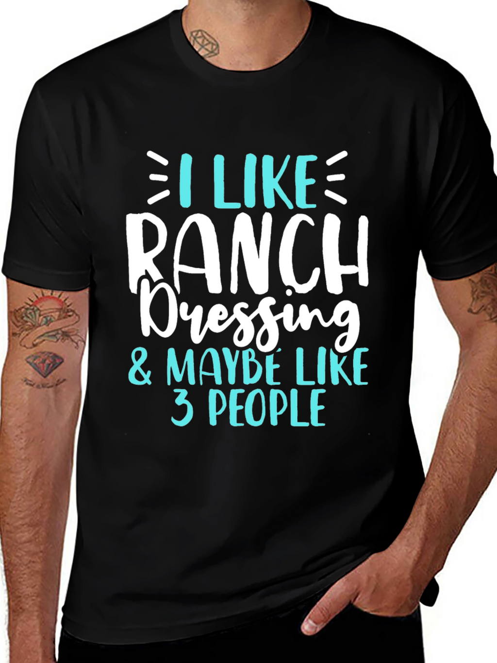 I Like Ranch Dressing Funny T-Shirt