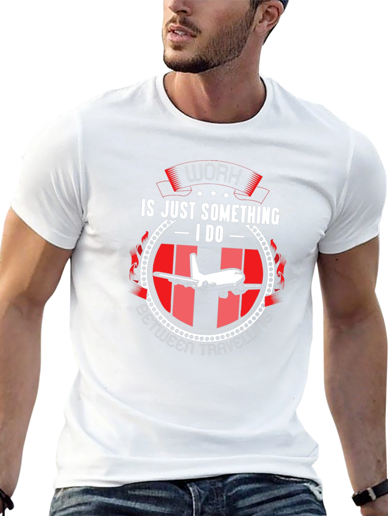 Work is Just Something I Do T-Shirt