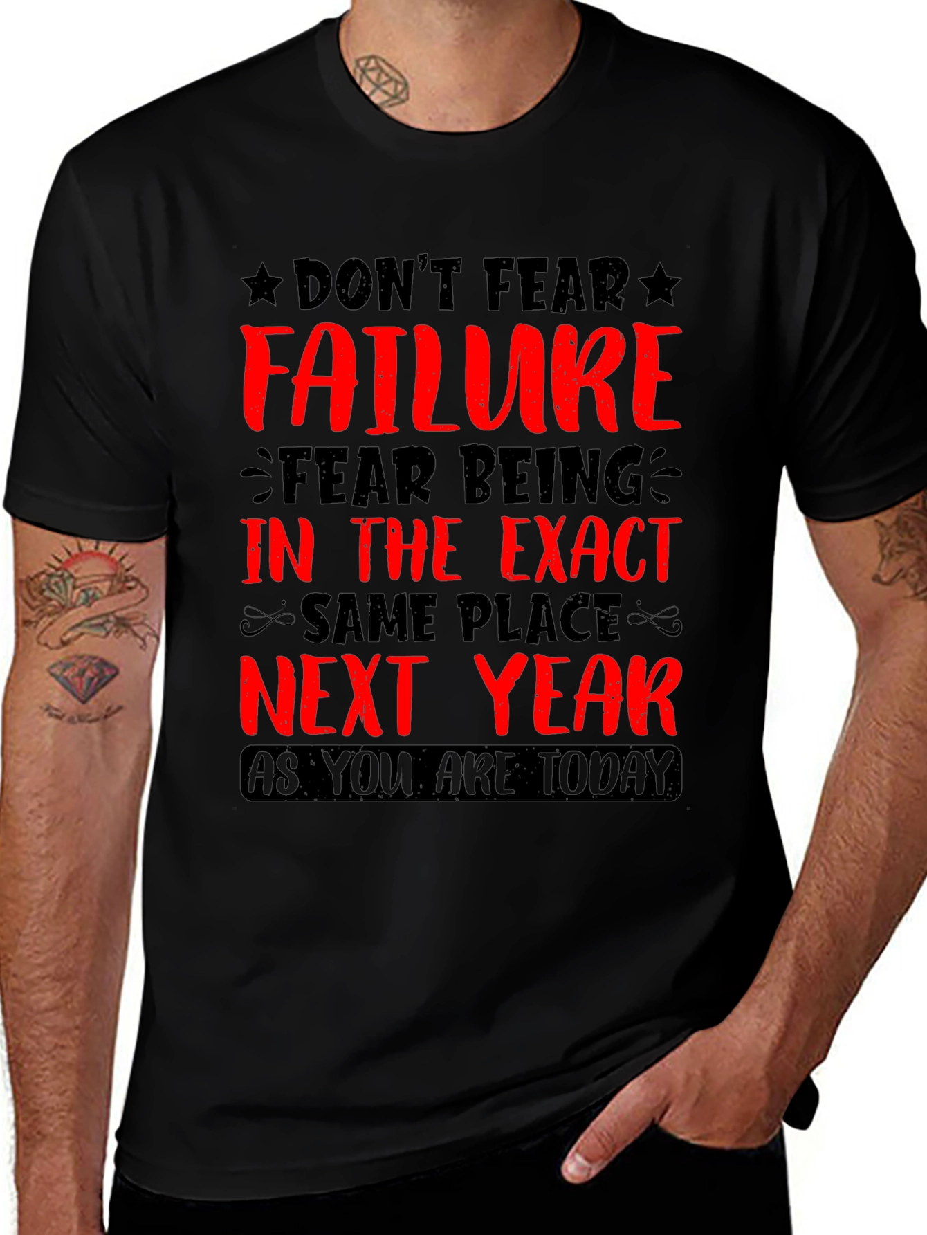Motivational Graphic T-Shirt: Dont Fear Failure