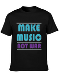 Make Music Not War Black T-Shirt