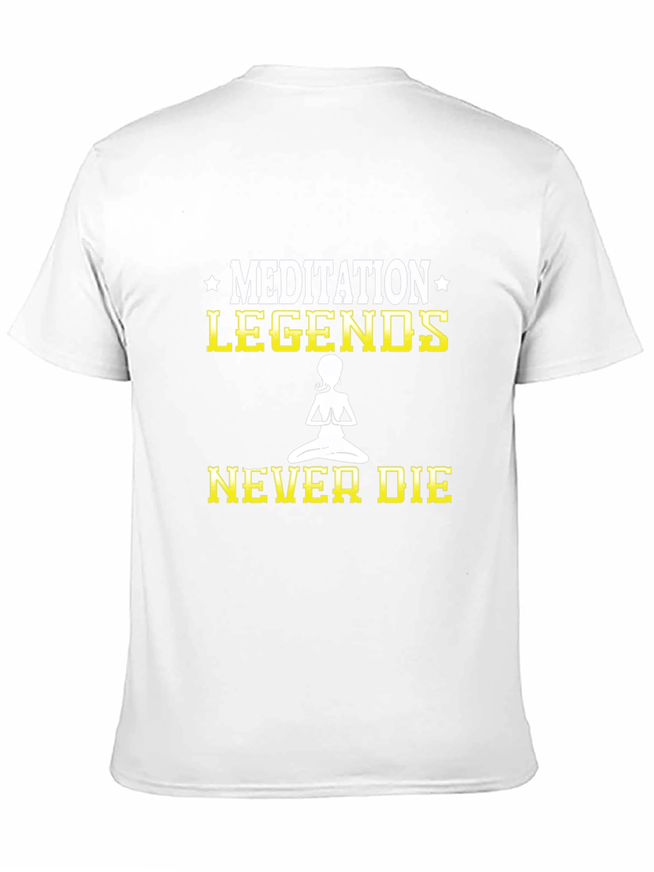 Meditation Legends Never Die T-Shirt