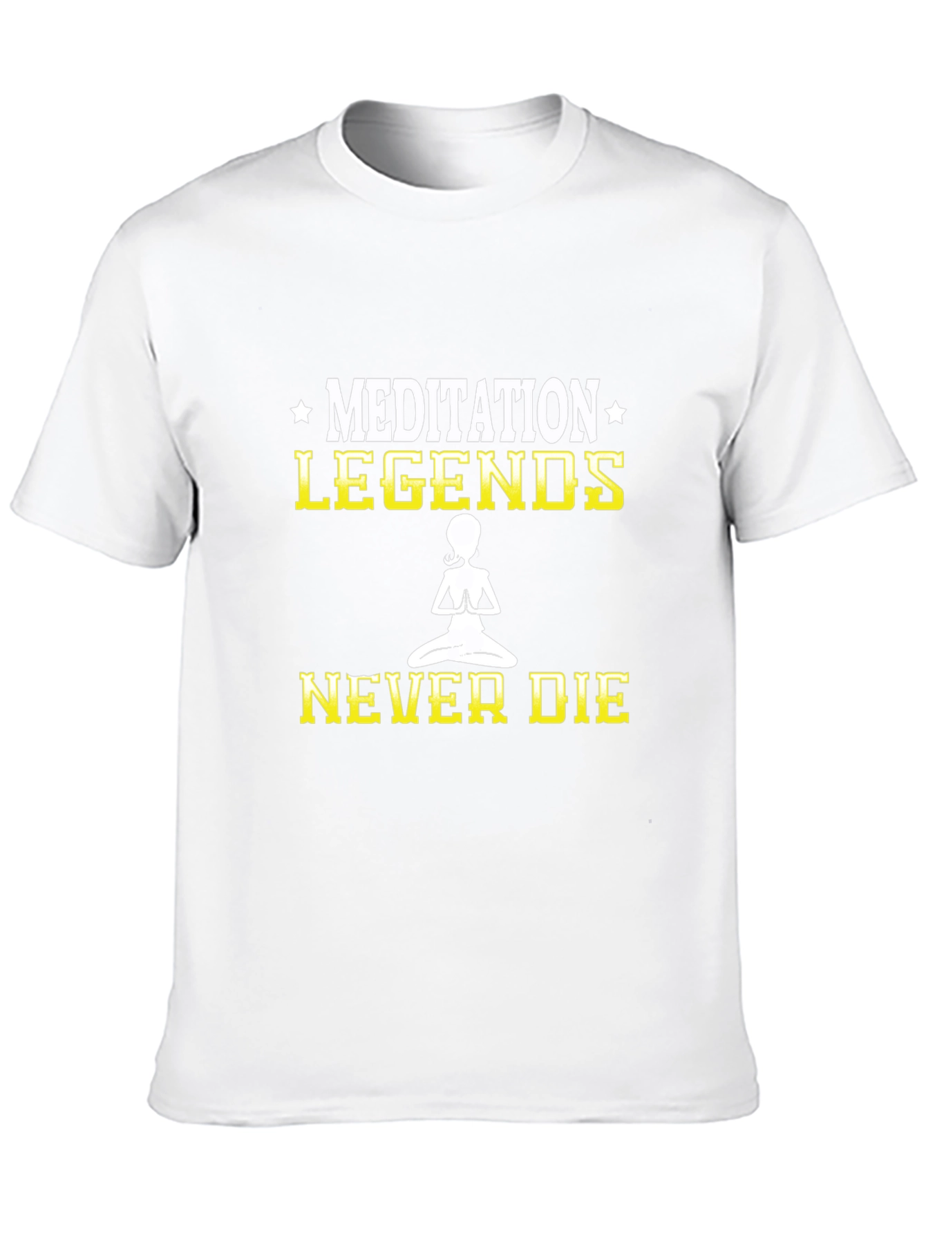 Meditation Legends Never Die T-Shirt