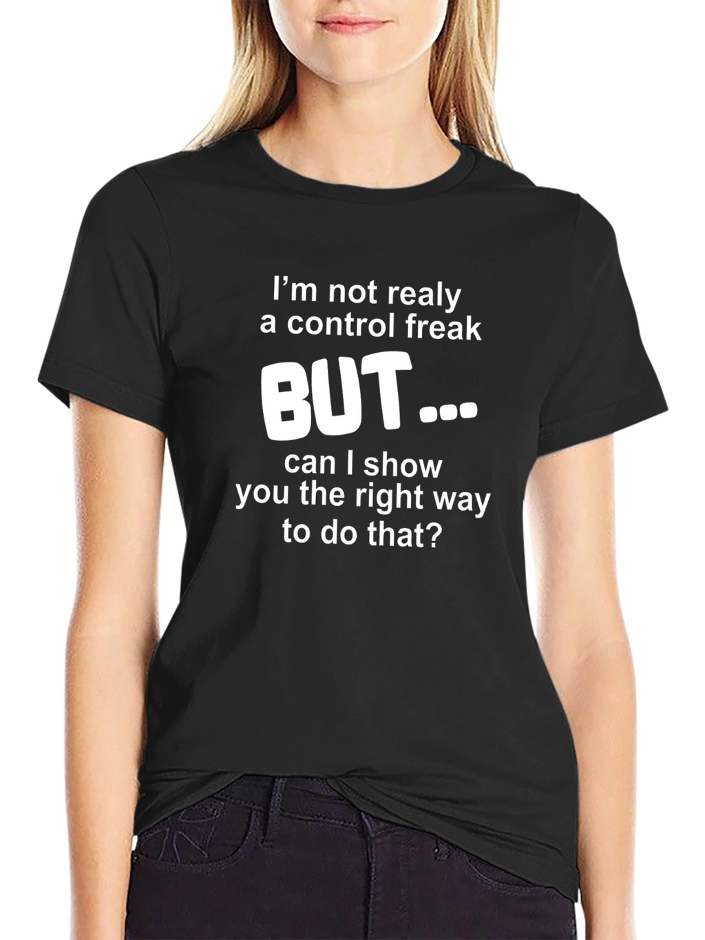 Control Freak T-Shirt - Funny Sarcastic Tee