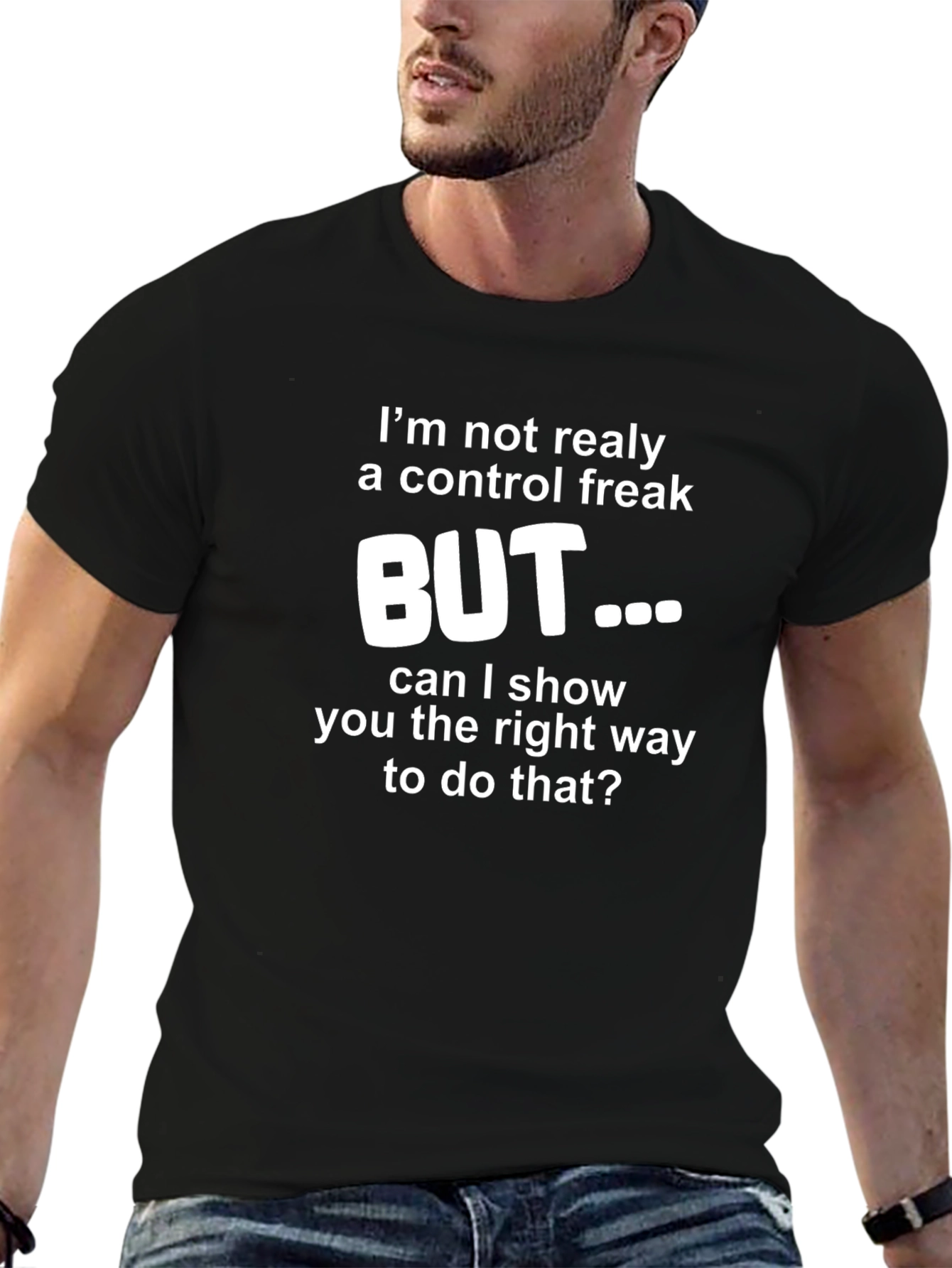 Control Freak T-Shirt - Funny Sarcastic Tee