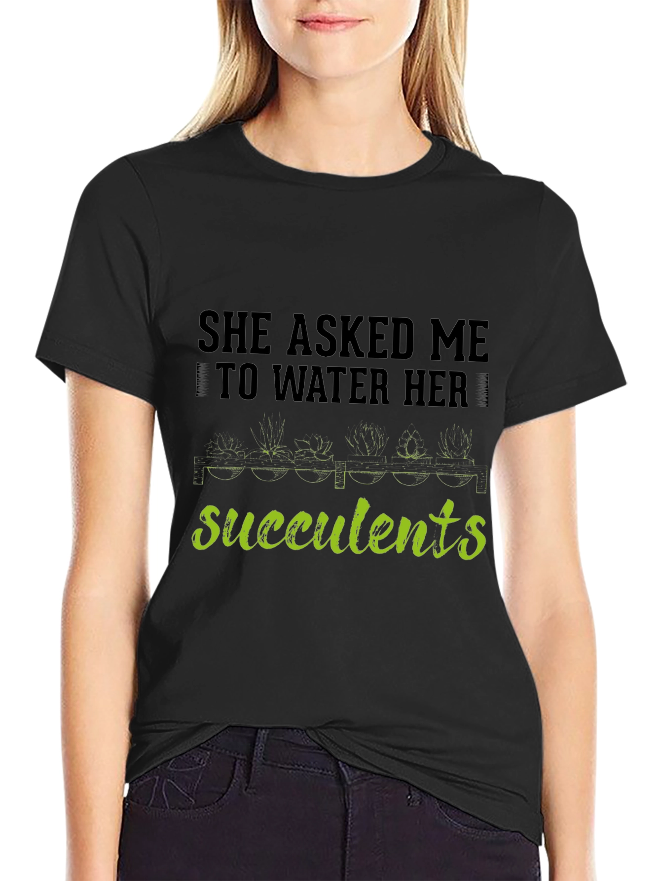 Succulents Graphic T-Shirt - Gardener Humor Tee