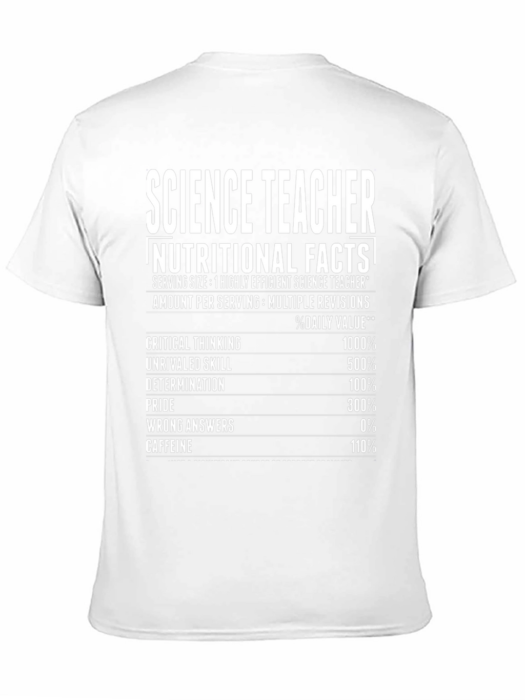 Science Teacher Nutritional Facts T-Shirt Funny Gift