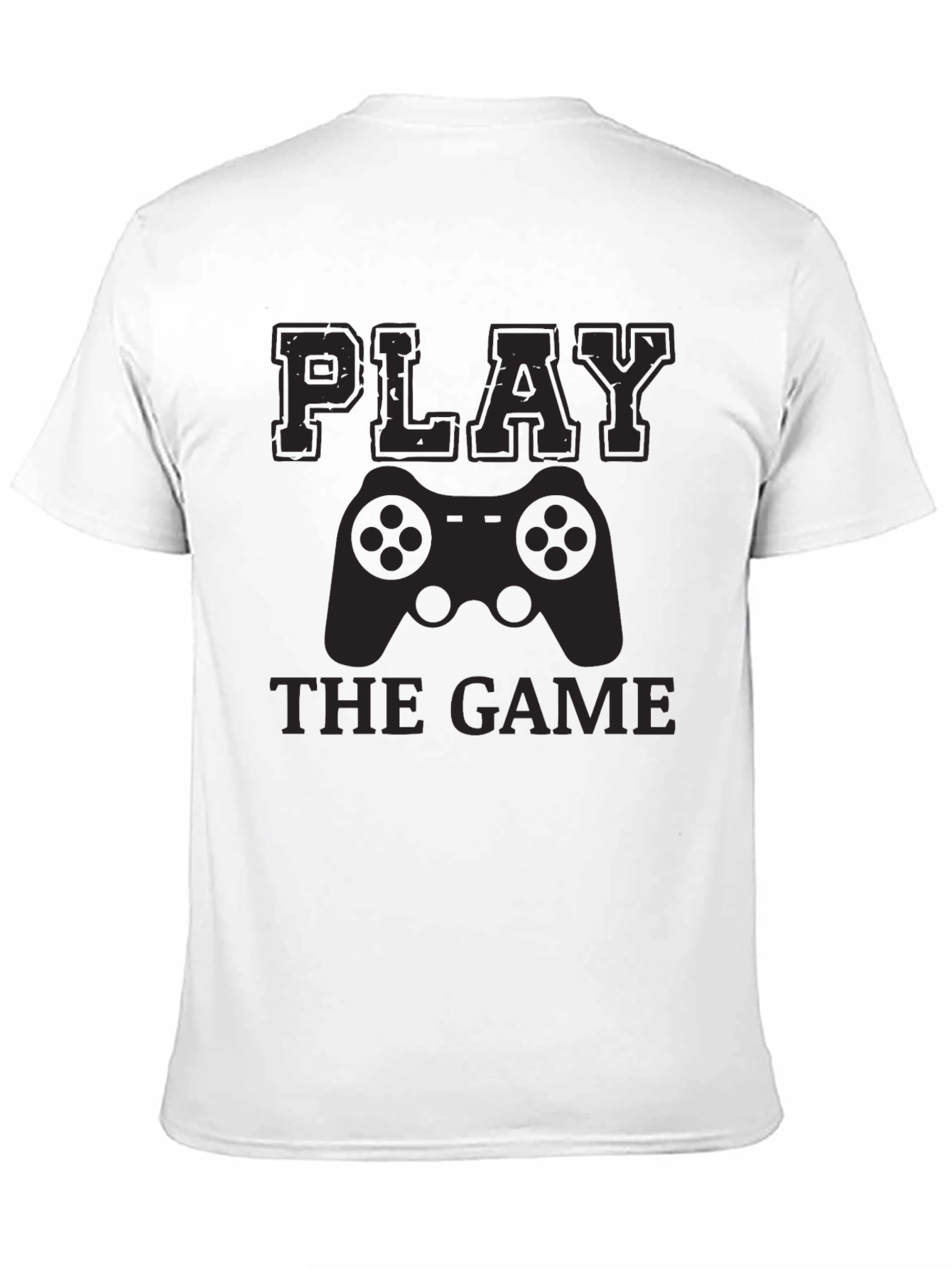Play The Game T-Shirt - Gamer Style
