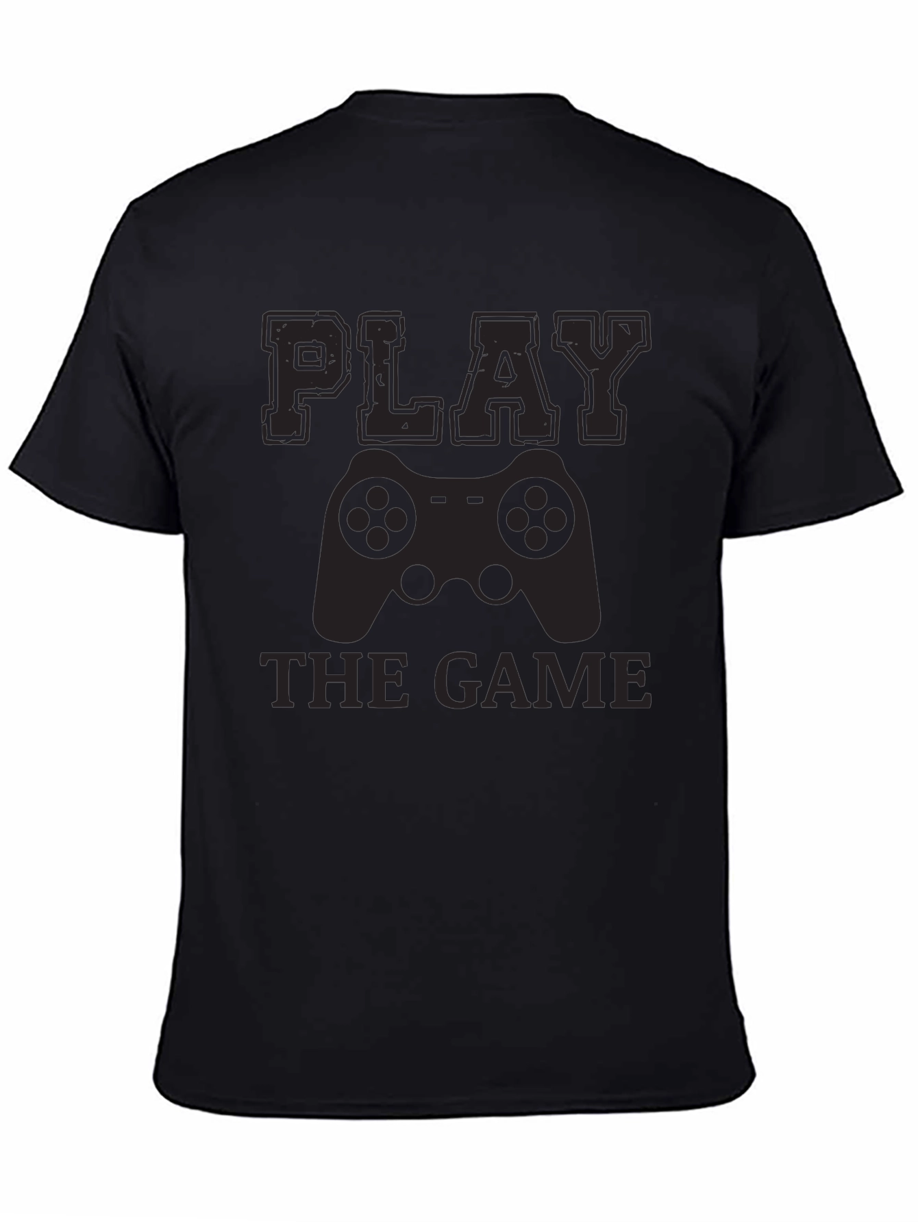 Play The Game T-Shirt - Gamer Style