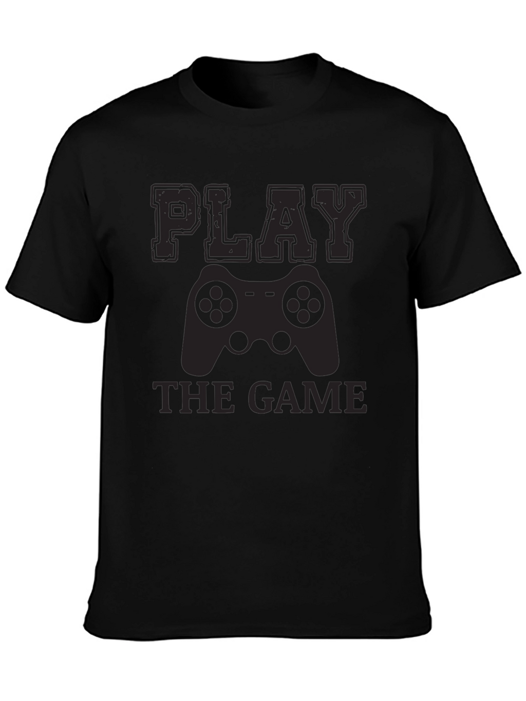 Play The Game T-Shirt - Gamer Style