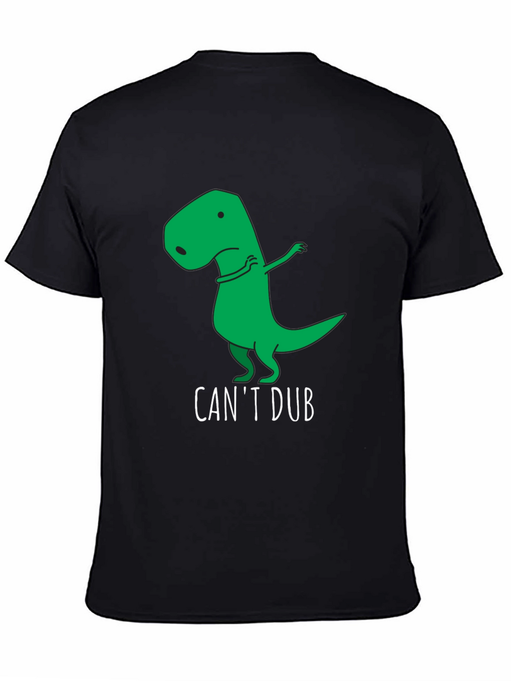 Funny Cant Dub Dinosaur T-Shirt