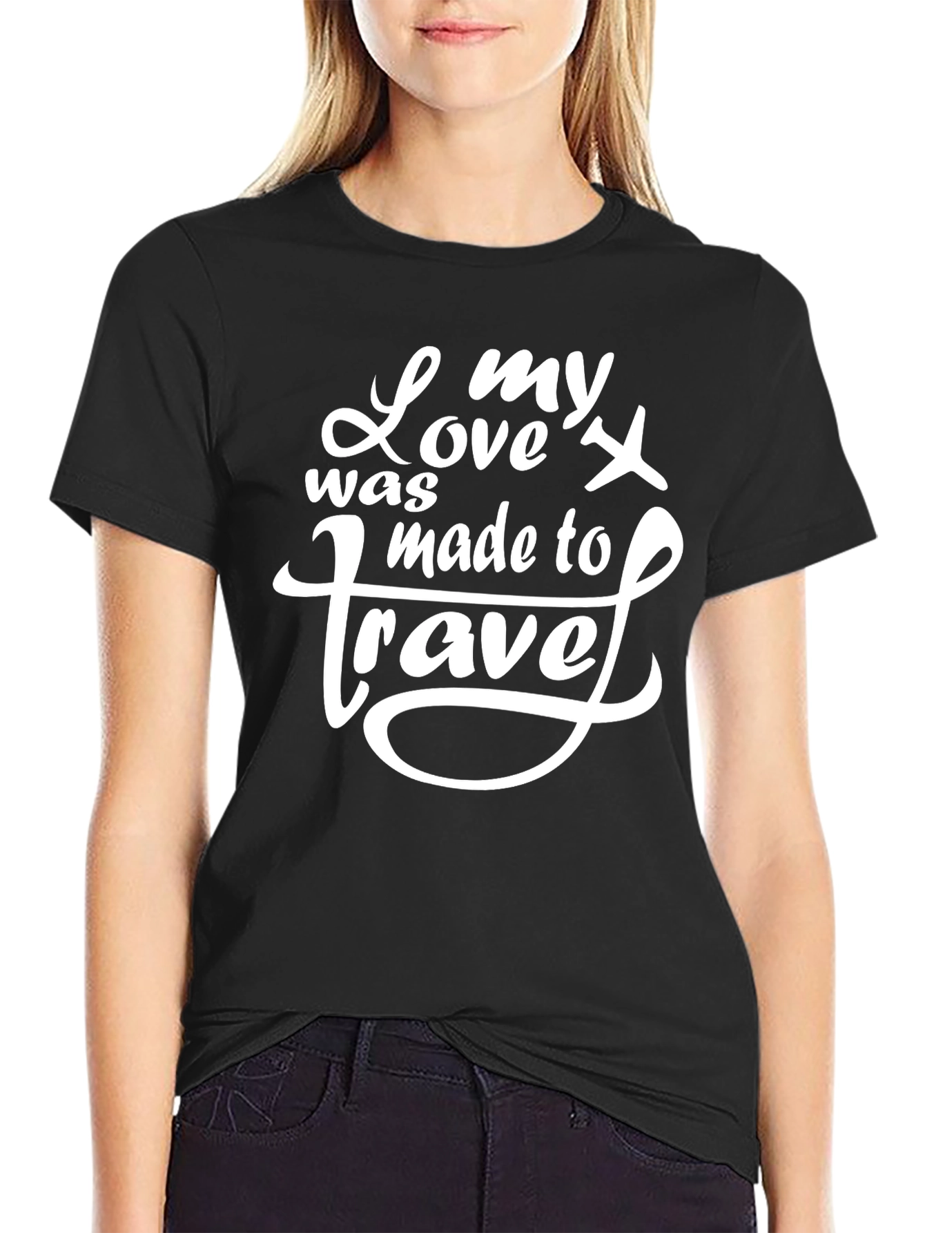 My Love was Made to Travel Black T-Shirt