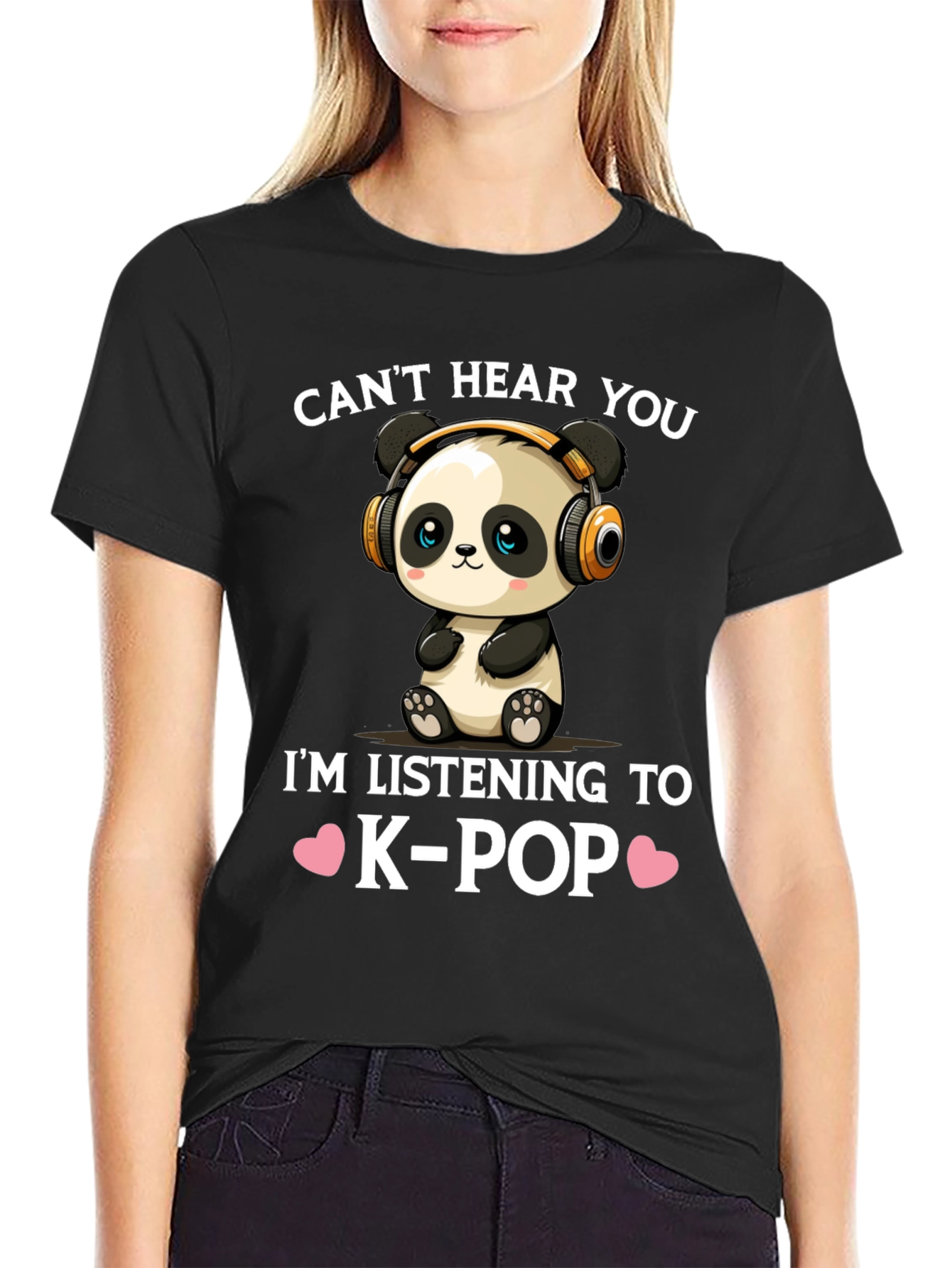 K-Pop Panda T-Shirt - Cant Hear You! Music Lover Tee