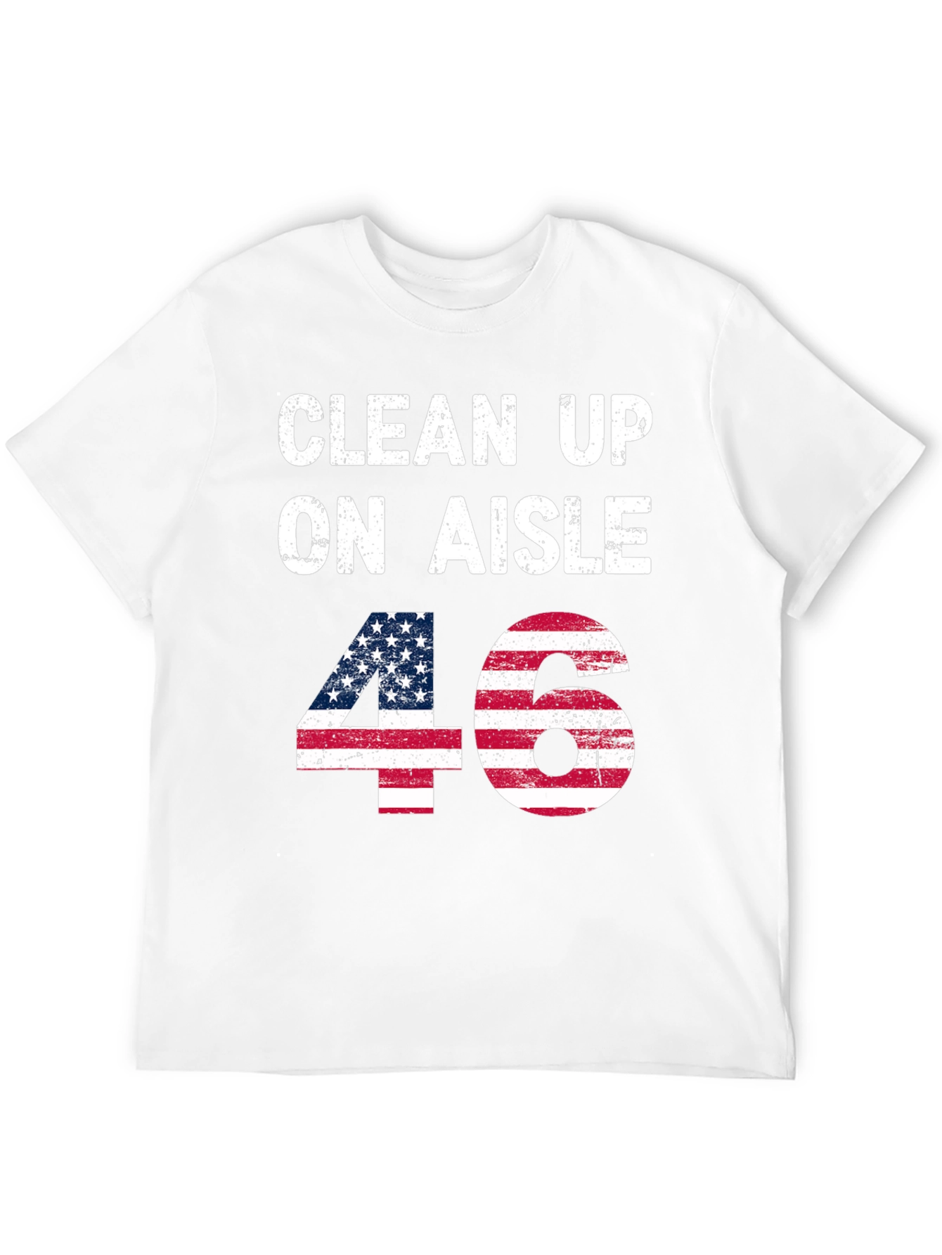 Clean Up On Aisle 46 American Flag Tee