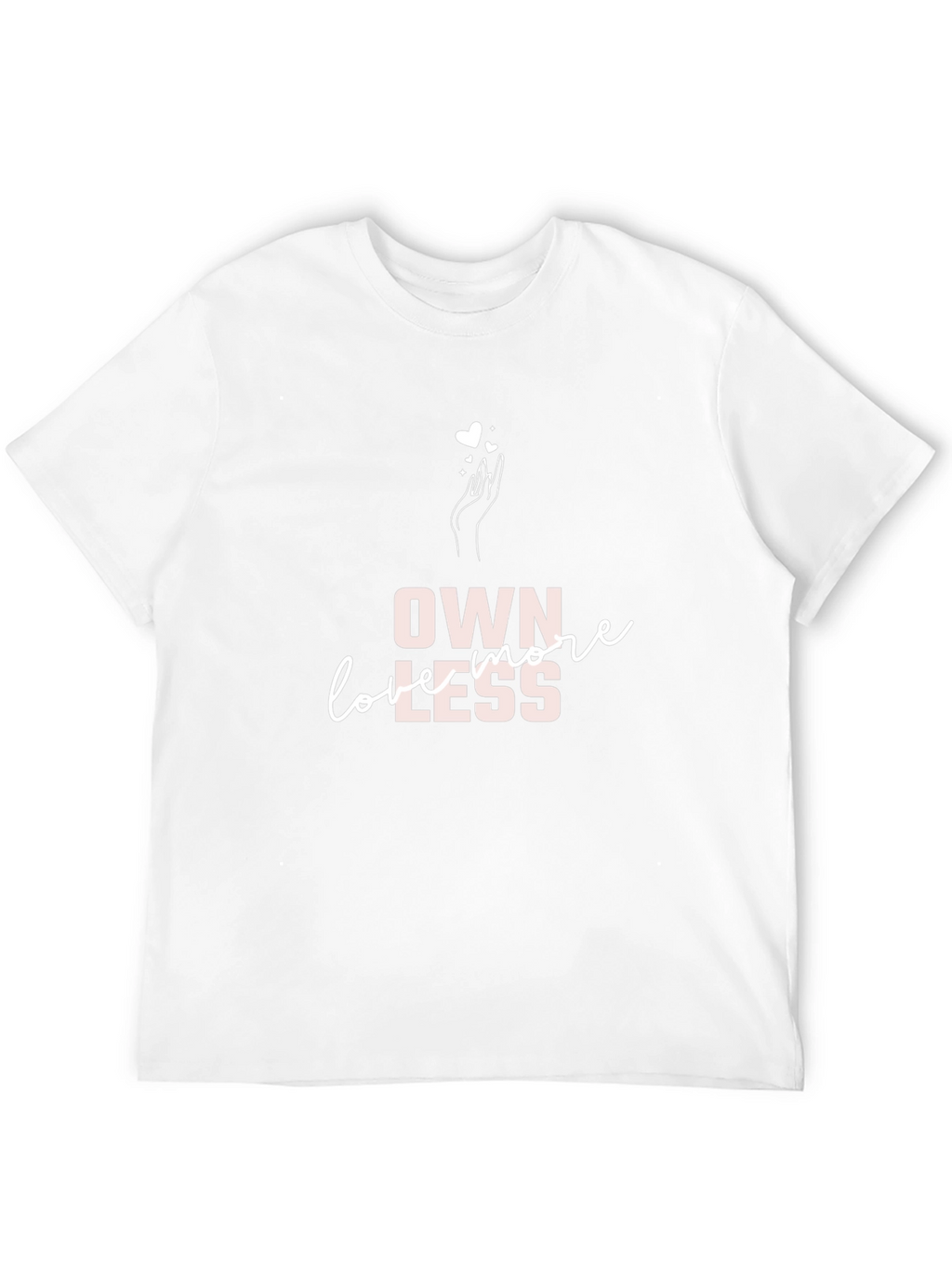 Own More Love Less Black Graphic Tee