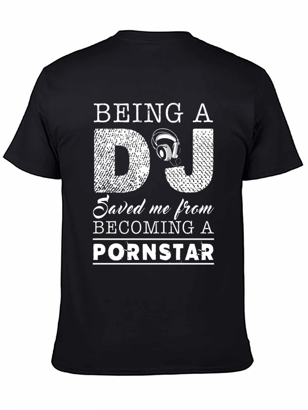 Being a DJ Funny Graphic T-Shirt