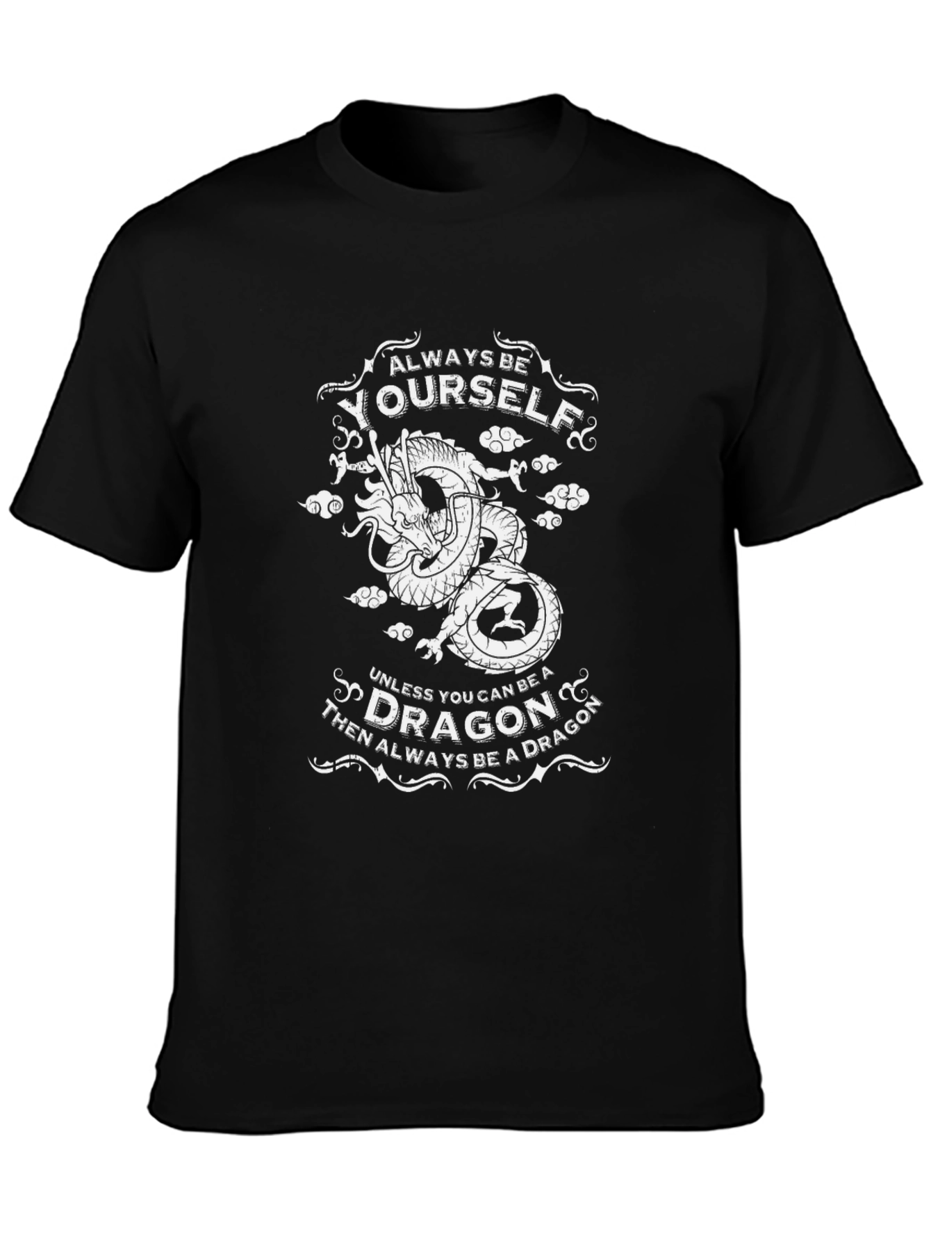 Dragon Graphic T-Shirt - Always Be Yourself