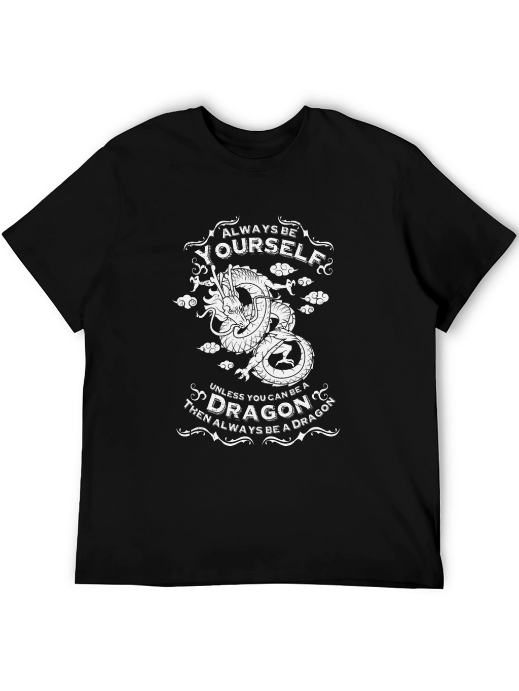Dragon Graphic T-Shirt - Always Be Yourself