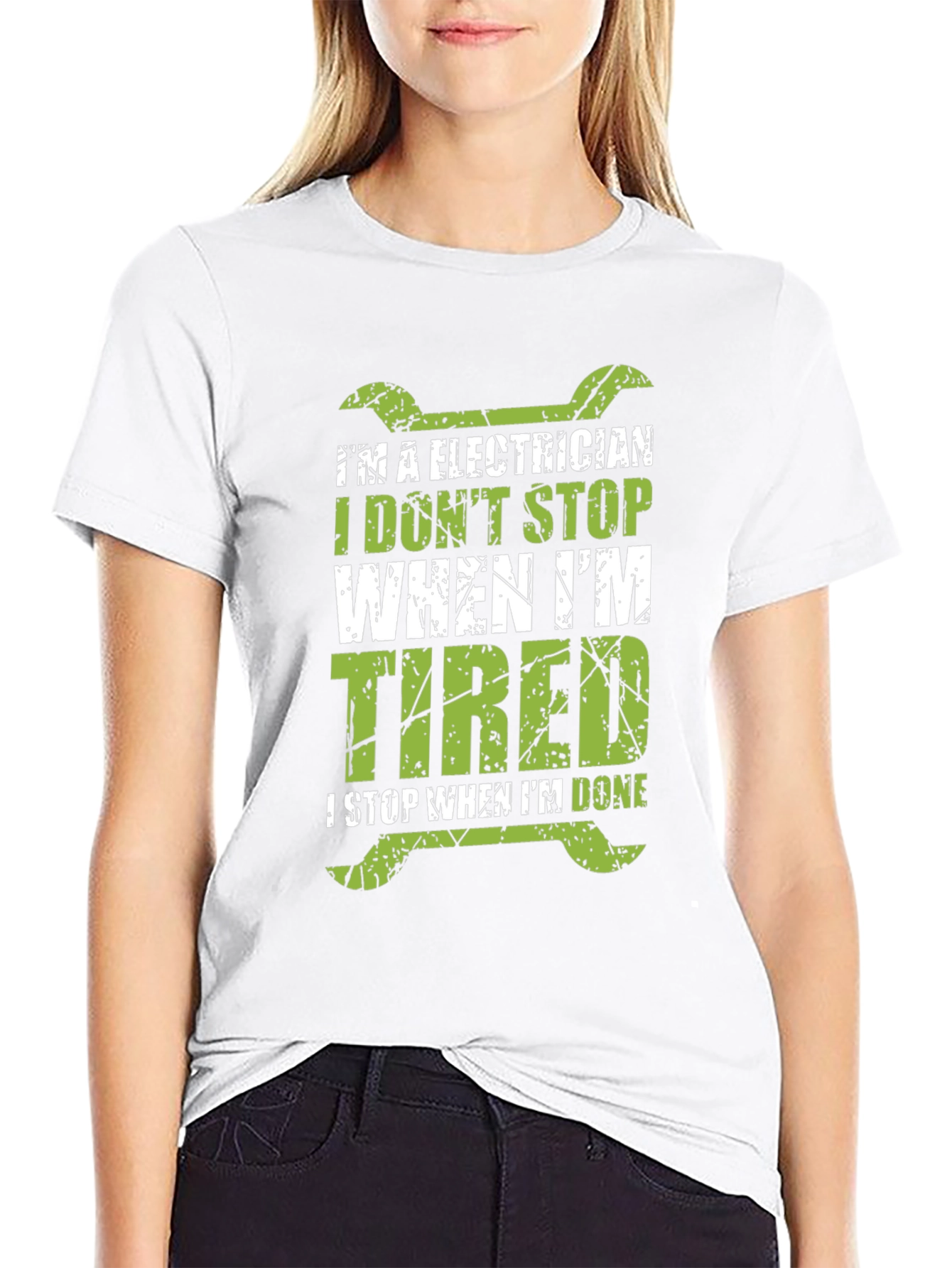 Electrician T-Shirt - I Dont Stop When Im Tired